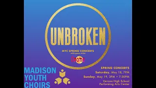 UNBROKEN: MYC's spring 2024 concert series (Saturday, May 18, 7:00PM)