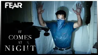 Someone in the House | It Comes at Night | Fear