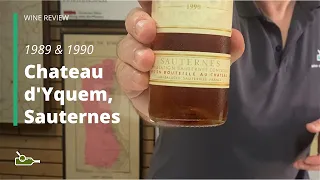 Comparative Tasting: Chateau d'Yquem, Sauternes 1989 & 1990