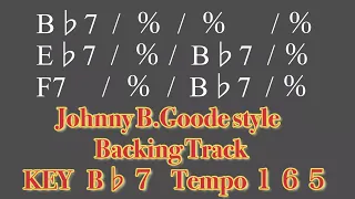 Johnny B.Goode Chuck Berry Style  Backing Track  Key B♭7  Tempo 165　ギター練習,カラオ用