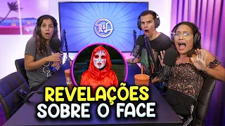 REVELAMOS OS MAIORES SEGREDOS DO FACE! MUITO MEDO! - POD FALAR #7