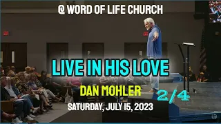 ✝️ Live In His Love - Dan Mohler