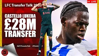 LUKEBA REQUEST | LIVE LFC Transfer Talk 2023