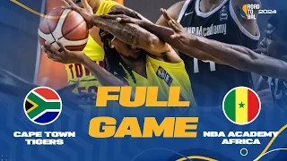 Cape Town Tigers v NBA Academy Africa | Full Basketball Game | ROAD TO B.A.L. 2024