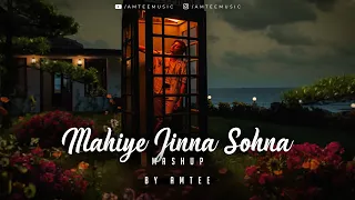 Mahiye Jinna Sohna Mashup | Amtee |  Arijit Singh | Darshan Raval