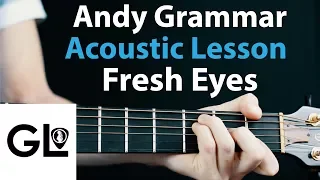 Andy Grammer: Fresh Eyes - Acoustic Guitar Lesson EASY