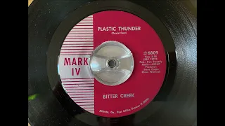 Bitter Creek - Plastic thunder (60'S HEAVY PSYCH GARAGE FUZZ)