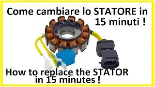 Come cambiare lo STATORE dello scooter - How to replace the scooter STATOR