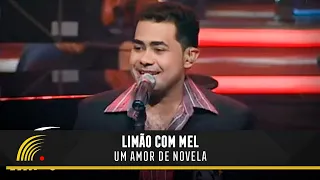 Limão Com Mel - Um Amor De Novela - Acústico In Concert