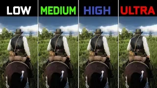 Red Dead Redemption 2 - Ultra vs. High vs. Medium vs. Low - Graphics and FPS Performance Comparison