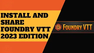 Foundry VTT Tutorial - How to Install & Share FoundryVTT with friends