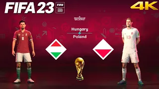 FIFA 23 - Hungary vs. Poland - FIFA World Cup Qatar Final | PS5™ Gameplay [4K 60FPS] Next Gen