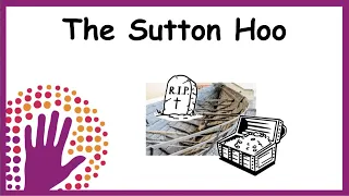 The Sutton Hoo