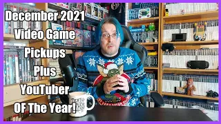 Video Game Pickups December 2021 Plus You Tuber of the Year!