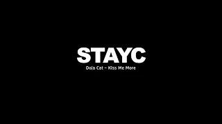 STAYC | Doja Cat 'Kiss Me More' COVER