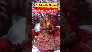 First Night Surprise Gift || Pyaar ka tohfa #shorts #shaadi #viral #love #gift #surprise #1stnight