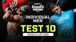 Muscle-up Logs — Men’s Test 10 — 2023 NOBULL CrossFit Games