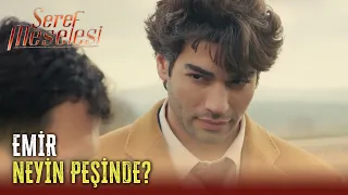 Emir Aradığını Bulabilecek Mi?  - Şeref Meselesi 18. Bölüm