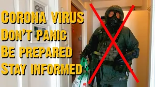 Corona virus - Don't panic, be prepared and stay informed - Video 29 - In The Wild With Chris