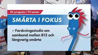 Smärta i fokus - Forskningsstudie om samband mellan B12 och långvarig smärta