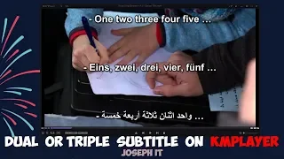 Dual or Triple Subtitle on KMPlayer | KMPlayer Subtitles