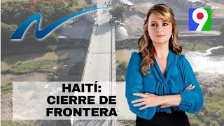 Haití: Cierre de la frontera - Nuria Piera