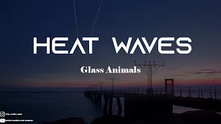 Heat Waves - Glass Animals (Lirik Lagu Terjemahan indonesia )