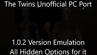 The Twins (Unofficial PC Port) 1.0.2 Version Emulation in Extreme with All Hidden Options for it