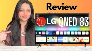 LG QNED 83 Tv Review -Best For Cinema & Gaming.