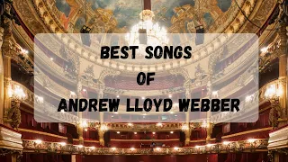 Best Songs of Andrew Lloyd Webber Overview