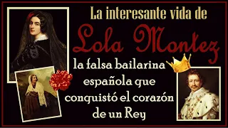 💃🏽Lola Montez: la FALSA BAILARINA ESPAÑOLA que CONQUISTÓ el CORAZÓN de un REY. ❤️👑