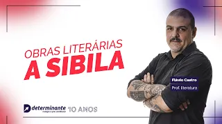 Obras Literárias (UFU): A Sibila | Prof. Flávio