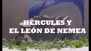 MITO GRIEGO: HÉRCULES Y EL LEÓN DE NEMEA (Stop Motion)