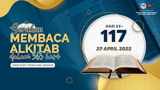 Hari ke-117 | Gerakan Membaca Alkitab | 2 Raja-raja 16 - 18