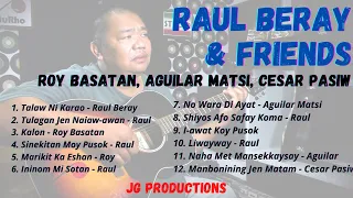 Raul Beray and Friends Igorot Songs Collection
