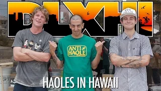 DLXHI : Haoles in Hawaii : Busenitz, Gerwer, Anderson