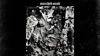Scorched Mind - Scorched Mind [EP] 2024