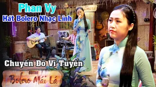 CHUYẾN ĐÒ VĨ TUYẾN - Bolero Nhạc Lính Xưa | Phan Vy hát giao lưu Guitar Lâm Thông | Caffe Mái Lá