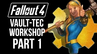 Fallout 4 VAULT-TEC WORKSHOP Gameplay Walkthrough Part 1 - HOW TO START & VAULT 88