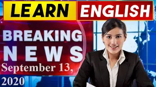 Learn English News With Subtitles | September 13, 2020