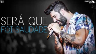 Gusttavo Lima - Será Que Foi Saudade (2017) voz e violão