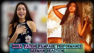 GERMAN REACTION | Nora Fatehi Filmfare Awards Performance 2021