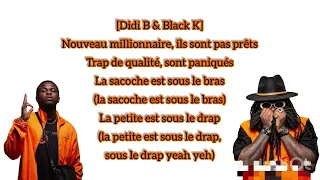 Parole de chanson (Lyrics) Didi B feat Black K Millionnaire