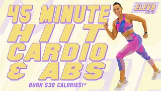 45 Minute HIIT Cardio and Abs Workout 🔥Burn 530 Calories!* 🔥The ELEV8 Challenge | Day 59