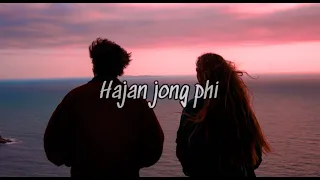 Hajan jong Phi : Khraw Umdor ( Official Khasi Love Song ) 2002 Mix