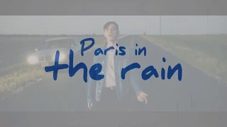 Lauv - Paris in the Rain (MV, Lyric Video Merged)