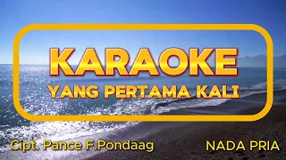 KARAOKE YANG PERTAMA KALI, Cipt. Pance F. Pondaag