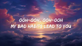 🎶Ed Sheeran - Bad Habits (lyrics)