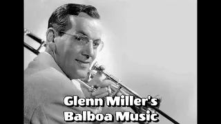 [Playlist] Glenn Miller's Balboa Dance Music