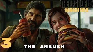 The Last of Us Part 1 PS5 Gameplay - The Ambush (No Commentary)